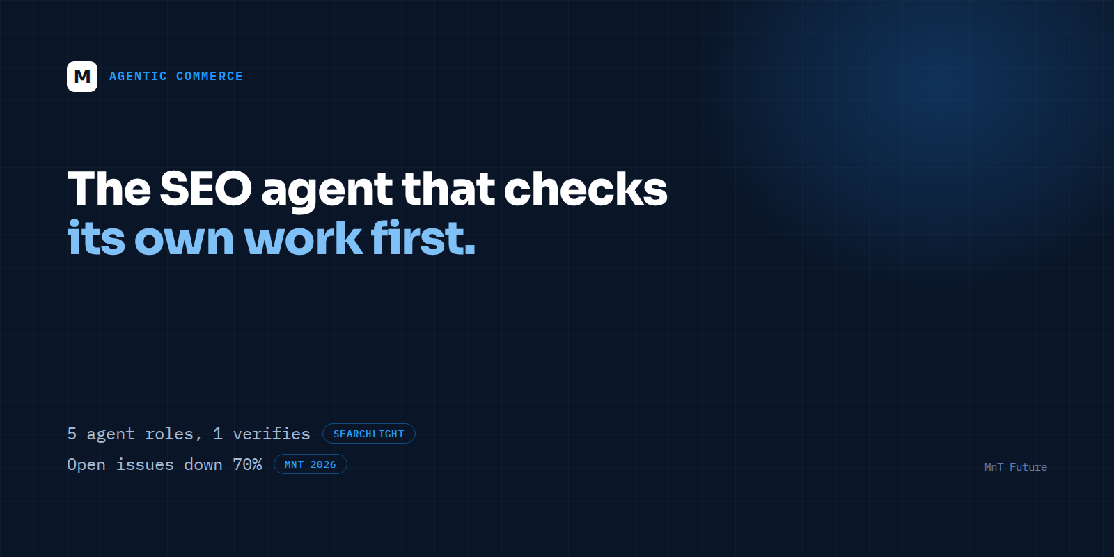 Searchlight: The SEO Agent That Verifies Its Own Work