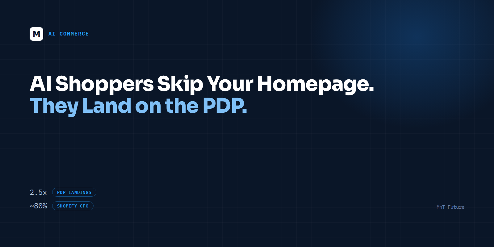 AI Shoppers Land on Your Product Page, Not Your Homepage